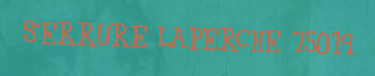 Serrure Laperche 75019