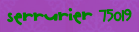 Serrurier 75019